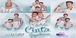• tak ada cinta sepertimu seasons. Tak Ada Cinta Sepertimu Episode 12