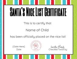 This is why an achievement that's signified by using a certificate has to be put together with incredible. Free Santa Nice List Certificate Editable And Printable