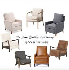 Home goods/furniture/living room furniture/recliner chairs & rocking recliners. No More Bulky Recliners My Top Accent Chair Picks Honey Built Home
