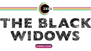 There are many indians who do not know the english language, so it is the best opportunity to understand this movie, black widow these. Black Widows Is A Perfect Tale About Love Friendship And Murder Here S What You Need To Know Before Its Release Zee5 News