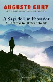 A Saga De Um Pensador By Augusto Cury