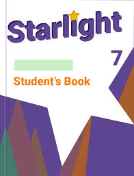 гдз по английскому 8 класс Starlight Student S Book бесплатно Gdz Po Anglijskomu Yazyku 7 Klass Zvezdnyj Anglijskij Baranova Duli Reshebnik Uglublennyj Uroven