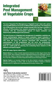 Most importantly, ipm requires a partnership between you and your licensed pest professional. Integrated Pest Management Of Vegetable Crops Sharma Rakesh Peshin Rajinder 9789387973183 Amazon Com Books