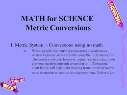 Math For Science Metric Conversions Ppt Video Online Download