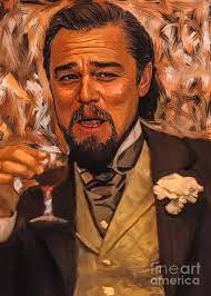 Django Unchained Dicaprio Meme Painting by Tombro - Pixels