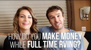 They love the full time rv lifestyle and also need to learn how to make money. Less Junk More Journey Q A How Do You Make Money For Rv Living Full Time Facebook