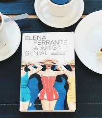 Mariana On Instagram A Amiga Genial Primeiro Livro Da Tetralogia Napolitana Me Trouxe Uma Serie De Sentimentos Du Sentimentos Diarios De Leitura Leitura