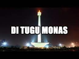 Di Tugu Monas Lirik Artinya Youtube
