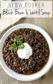 Black Beans Or Pinto Beans Slow Cooker Black Bean And Lentil Soup Recipe Slow Cooker Black Beans Lentil Recipes Bean Recipes