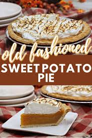 Sweet Potato Pie With Marshmallow Meringue Sweet Potato Pie Sweet Potato Pies Recipes Sweet Pie