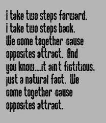 'together, we form a necessary paradox; Opposites Atract Dont Quotes Quotesgram