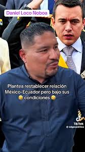 La presidenta de México Nos daría esa gran satisfacción que se lo lleve y  encarcele a este inepto y por invasión a la embajada, sería una alegría  para todos los ecuatorianos..