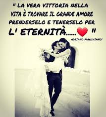 Adriano Marchiano Nel 2020 Frasi Sugli Innamorati Immagini Romantiche Amore
