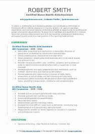 I took the hha class on floridahhaonline.com and i think they're a scam.i emailed them numerous times and no one responded. Certified Home Health Aide Resume Samples Qwikresume