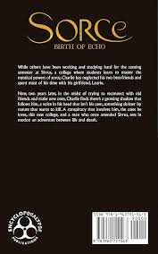 Amazon.com: Sorce: Birth of Echo (Encyclopocalypse Originals):  9781960721563: Truly, Casey: Books