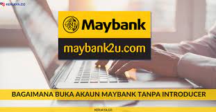 Cara beli rumah tanpa deposit. Bagaimana Buka Akaun Maybank Tanpa Introducer