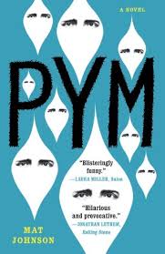 Pym: A Novel See more