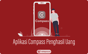 Download compass apk (latest version) for samsung, huawei, xiaomi, lg, htc. Compass Apk Aplikasi Penghasil Uang Tren Baru Pandemi