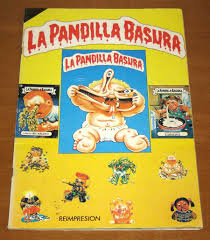 Album Cromos La Pandilla Basura Garbage Pail Kids La Pandilla Basura La Pandilla Pandilla