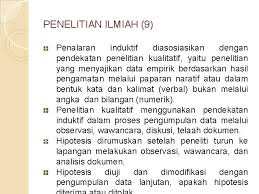 Proses induktif memungkinkan munculnya teori baru dalam penelitian. Etika Penelitian Ilmiah Oleh Chrisnaji Banindra Yudha M