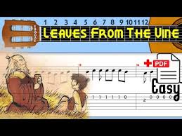 This beautiful song, also known as littl. Leaves From The Vine Guitar Tab