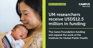 umanitoba has received USD$12.5 million in funding from The Gates  Foundation for transformative family planning research in Africa and  Pakistan.