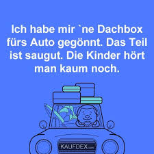 Dachbox Furs Auto Gegonnt Kaufdex Coole Spruche Lustige Zitate Lustige Zeichnungen