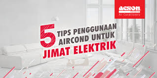 Cara membersih air cond kereta. 5 Tips Penggunaan Aircond Untuk Jimat Elektrik Air Conditioner Acson Malaysia