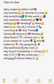 Check spelling or type a new query. Titles For Bae On Snap Boyfriend Names Contact Names For Boyfriend Nicknames For Boyfriends