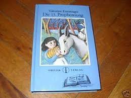 Viele werdende eltern fragen sich, ab wann man das geschlecht sieht. 9783312007134 Die 13 Prophezeiung Fur Jungen Und Madchen Ab 10 Jahren Zvab Ermatinger Valentine 3312007135