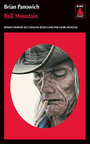 ACTES SUD Panowich Brian: Bull mountain