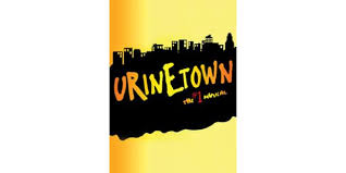 A hilarious musical satire that offers new perspectives on the dangers of big corporations | check out 'urinetown the musical in los angeles' on indiegogo. Cabrillo Stage Presents Urinetown The Musical At Cabrillo Crocker Theater Sun Jan 11