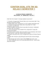 Karena biasanya c ontoh soal tik kelas 10 yang akan diujikan tidak jauh berbeda dengan soal tahun sebelumnya. Contoh Soal Uts Tik Kelas X Semester 1