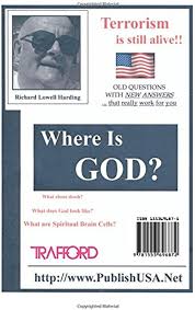Where is God?Scientific Millennium Discovery of SPIRITUAL BRAIN CELLS:  Harding, Richard L.: 9781553696872: Amazon.com: Books