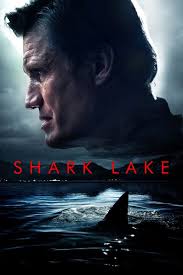 Shark Lake Summary, Latest News, Trailer, Cast, Where to Watch and More