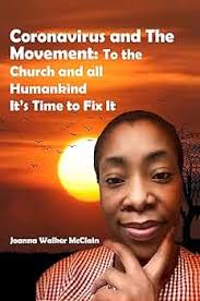 Coronavirus and The Movement: To the Church and all Humankind It's Time to  Fix It