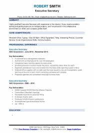 They perform mostly administrative duties and clerical duties. Executive Secretary Resume Samples Qwikresume