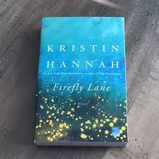 Firefly lane is the sweeping story of two inseparable best friends and their enduring. Accents Firefly Lane Kristin Hannah Poshmark