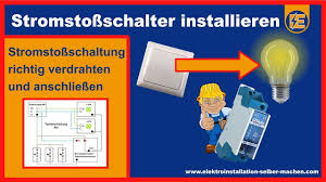 Tasterschaltung Anschliessen Stromstossschalter Stromstossschaltung Elektroinstallation Schalter Schaltplan