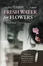 We did not find results for: Fresh Water For Flowers A Novel Perrin Valerie Serle Hildegarde 9781609455958 Amazon Com Books