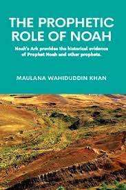 Discuss this text or ask a question on the official early writings forum. The Prophetic Role Of Noah Pdf Download Openmaktaba