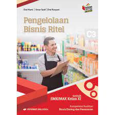 Silabus pengelolaan bisnis ritel kelas xi kurikulum 2013 revisi 2017. Jual Best Seller Pengelolaan Bisnis Ritel C3 Untuk Smk Mak Kelas Xi Jakarta Pusat Toko Buku Mata Air Tokopedia