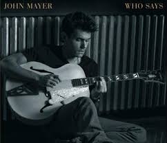 Who Says John Mayer Song Wikipedia