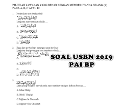 Ujian sekolah adalah kegiatan pengukuran pencapaian kompetensi peserta didik yang dilakukan oleh satuan pendidikan untuk memperoleh pengakuan atas prestasi belajar dan merupakan salah satu persyaratan kelulusan. Soal Usbn Pai Sd Mi 2019 File Pembelajaran Kurikulum2013