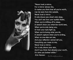These spiritual inspiration poems are all wonderful words of wisdom and love. Never Trust A Mirror