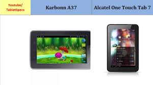 Karbonn A37 comp. Alcatel One Touch Tab ...