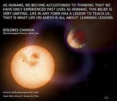 Otherworldly Quote What Is Life About Dolores Cannon Spiritual Truth