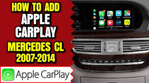 Mercedes W216 C217 Cl550 Apple Carplay Android Auto Hdmi Mirrorlink Camera Aux Ipod Video In Motion Youtube