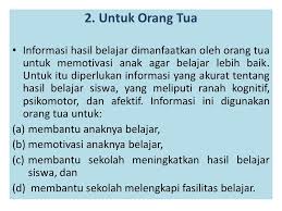 Dalam jurnal tingkat tanggung jawab belajar siswa kegiatan belajar sebagai rutinitas maupun kegiatan yang diminta guru. Laporan Penilaian Hasil Belajar Dan Manfaatnya Ppt Download