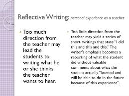 May require you to base your reflection on a learning diary is similar to a journal, but may require group participation. Ppt Reflective Writing Powerpoint Presentation Free Download Id 6526714